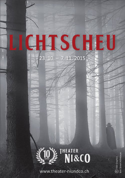 Jubiläumsproduktion 2015: LICHTSCHEU